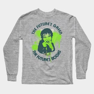 The Future's Green, The Future's Bogies Long Sleeve T-Shirt